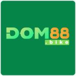 DOM88 – Nhà cái cá cược thể thao & casino đổi thưởng hàng đầu Việt Nam