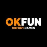okfun - Thế Giới Giải Trí Số 1